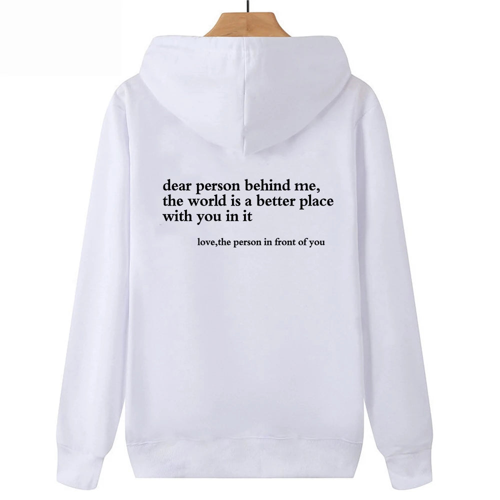Dear Person Behind Me Hoodie - Positive Message Sweater